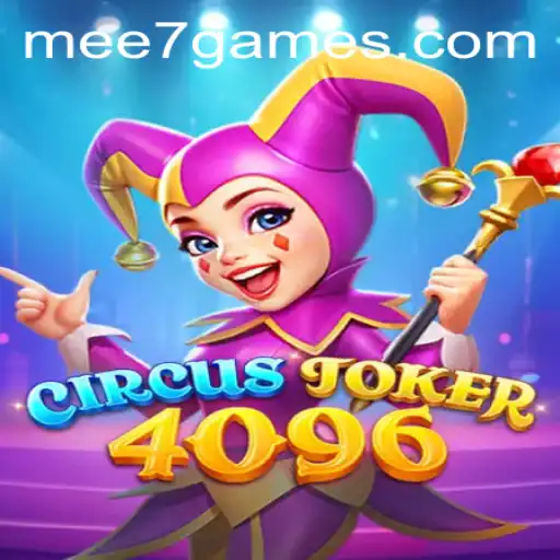 Explorando o Mundo de CircusJoker4096: Um Jogo Inovador da MEE7.GAMES